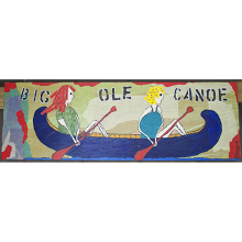 "Big Ol' Canoe"